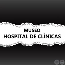 MUSEO HOSPITAL DE CLÍNICAS